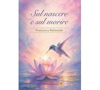 Sul nascere e sul morire