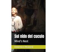 Sul nido del cuculo: Mind’s Nest