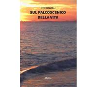 Sul palcoscenico della vita