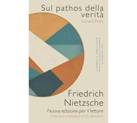 Sul pathos della verità: Edizione ampliata