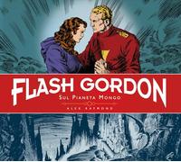 Libri Alex Raymond / Don Moor - Sul Pianeta Mongo. Flash Gordon. Ediz. Deluxe