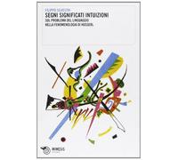 Sul problema del linguaggio nella fenomenologia di Husserl - Silvestri F. (cur.)