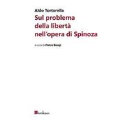 Sul problema della libertà nell'opera di Spinoza