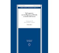 Sul rapporto tra intelligenza artificiale e mondo del lavoro