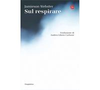 SUL RESPIRARE - WEBSTER JAMIESON - Il Saggiatore