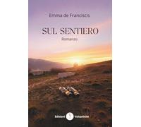 Sul sentiero: Romanzo: 9