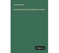 Sul testo del Tesoro di Brunetto Latini