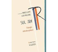Sul tra. Dialoghi interdisciplinari