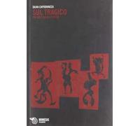 Sul tragico. Tra Nietzsche e Freud