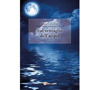 Sul ventaglio dell'acqua