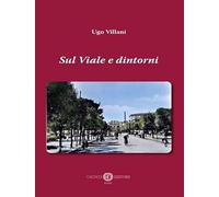 Sul viale e dintorni