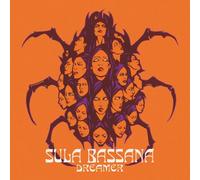 Sula Bassana - Dreamer (Anniversary Edition)