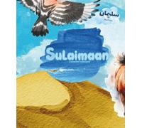 Sulaimaan 'Alayhi Salaam: I am Learning about the Prophets!