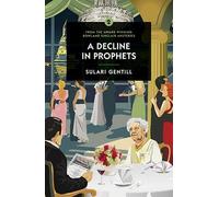 Sulari Gentill A Decline in Prophets (Tascabile)