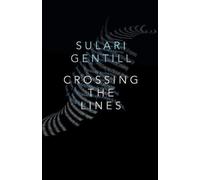 Sulari Gentill Crossing the Lines (Copertina rigida)