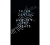 Sulari Gentill Crossing the Lines (Copertina rigida)