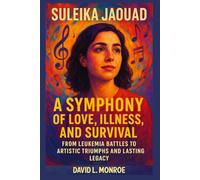 Suleika Jaouad Biography: A Symphony of Love, Illness, and Survival - From Leukemia Battles to Artistic Triumphs and Lasting Legacy