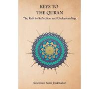 Suleiman Sami Joukhadar Keys to the Quran (Tascabile)