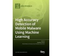Suleiman Yerima High Accuracy Detection of Mobile Malware Usi (Copertina rigida)