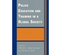 Suleyman Ozeren Police Education and Training in a Global Society (Tascabile)