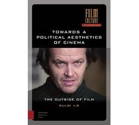 Sulgi Lie Towards a Political Aesthetics of Cinema (Copertina rigida)