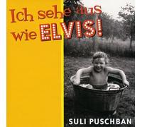 Suli Puschban Ich Sehe aus Wie Elvis (CD)