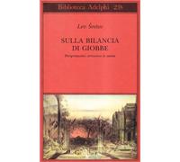 Sulla bilancia di Giobbe. Peregrinazioni attraverso le anime