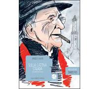 Sulla cattiva strada. Seguendo Don Gallo