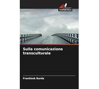 Sulla comunicazione transculturale