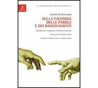 Sulla facondia delle parole e dei ragionamenti