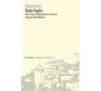Sulla faglia. Una ricerca biografica in cammino lungo le Terre Mutate