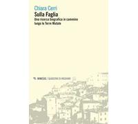 Sulla faglia. Una ricerca biografica in cammino lungo le Terre Mutate