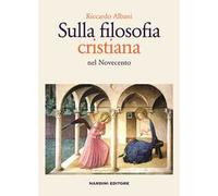 Sulla filosofia cristiana nel Novecento