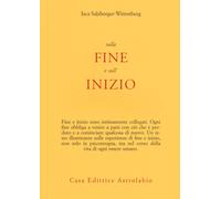 Sulla fine e sull'inizio - 2015 - Astrolabio Ubaldini