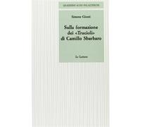 Sulla formazione dei «Trucioli» di Camillo Sbarbaro - Giusti Simone