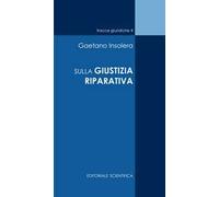 Sulla giustizia riparativa