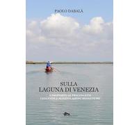 Sulla laguna di Venezia