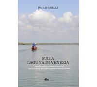 Sulla laguna di Venezia - 2026 - Supernova (Storia di Venezia)