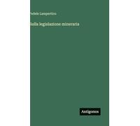Sulla legislazione mineraria