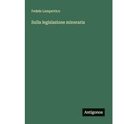 Sulla legislazione mineraria