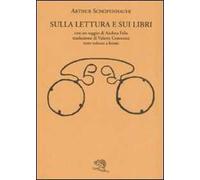Sulla lettura e sui libri. Testo tedesco a fronte