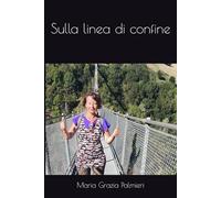 Sulla linea di confine