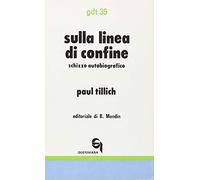 Sulla linea di confine. Schizzo autobiografico