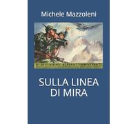 Sulla linea di mira