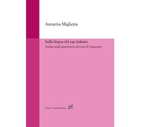 Sulla lingua del rap italiano. Analisi quali-quantitativa dei testi di Cap...