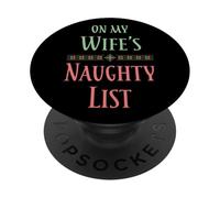 Sulla lista cattiva di mia moglie coppie di Natale corrispondenti 4 PopSockets PopGrip Adesivo