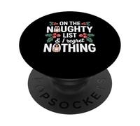 Sulla lista dei cattivi di Babbo Natale e non mi pento niente di divertente di Natale PopSockets PopGrip Adesivo