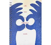 Sulla mano ho disegnato il mondo. Ediz. a spirale. Con File audio online