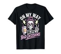 sulla mia Strada per Prendere Alcune Decisioni sbagliate Scheletro Maglietta