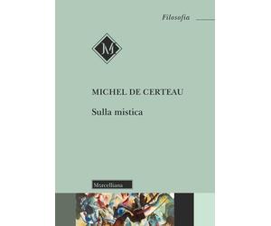Sulla mistica [Paperback] [Jun 27, 2025] Certeau, Michel de and Bosco, Domenico